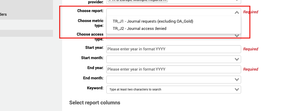 In the Create report form, the Choose report field has a dropdown with the options: "TR_J1 - Journal requests (excluding OA_Gold)" and "TR_J2 - Journal access denied"