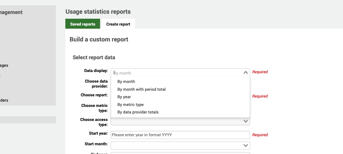 In the Create report form, the Data display field has a dropdown with the options: by month, by month with period total, by year, by metric type, by data provider totals.