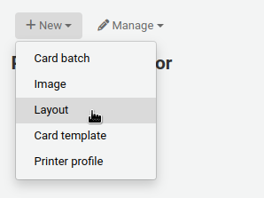 "New" button in the patron card creator is open, the mouse cursor is on the "Layouts" option