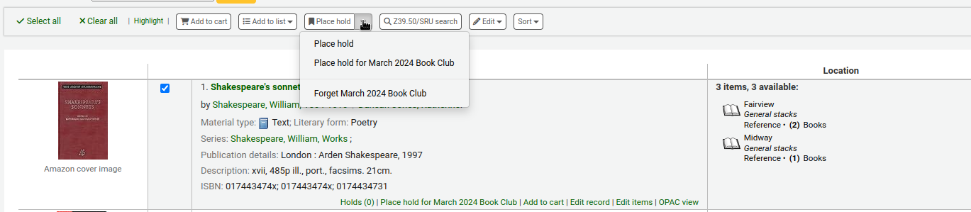 The arrow button next to the 'Place hold' at the top of the search results in the staff interface is pressed and the options are: Place hold, Place hold for March 2024 Book Club, and Forget March 2024 Book Club