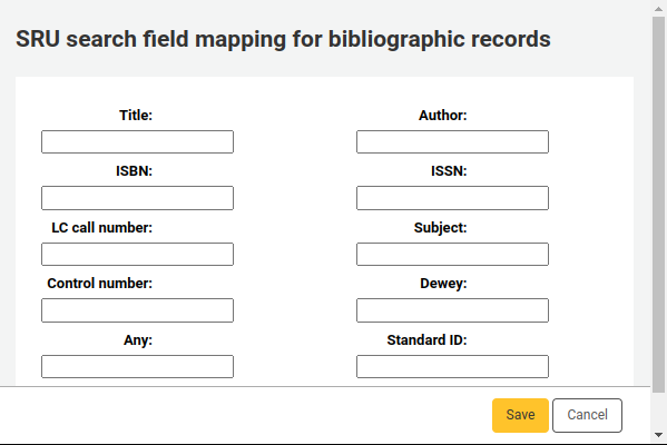 Pop up window to add SRU search field mapping for bibliographic records, visible fields are title, author, ISBN, ISSN, LC call number, subject, control number, dewey, any, and standard ID. Each field has a text field to be filled.