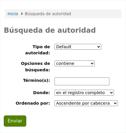 Authority search form in the OPAC; options are authority type (set to default by default), search options (set to contains by default), terms, where (set to in the complete record by default), and order by (set to heading ascendant by default)
