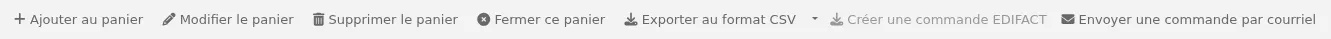 Boutons au sommet de la page du panier : Ajouter au panier, Modifier le panier, Supprimer le panier, Exporter en CSV, Commander par courriel