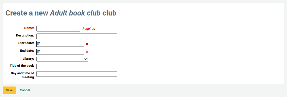 Form to create a new club based on a template called 'Adult book club', it includes custom club fields, Title of the book and Day and time of the meeting