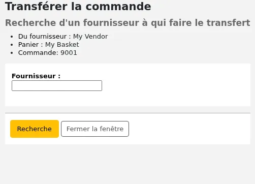 Champ de recherche d'un fournisseur pour le transfert de commandes