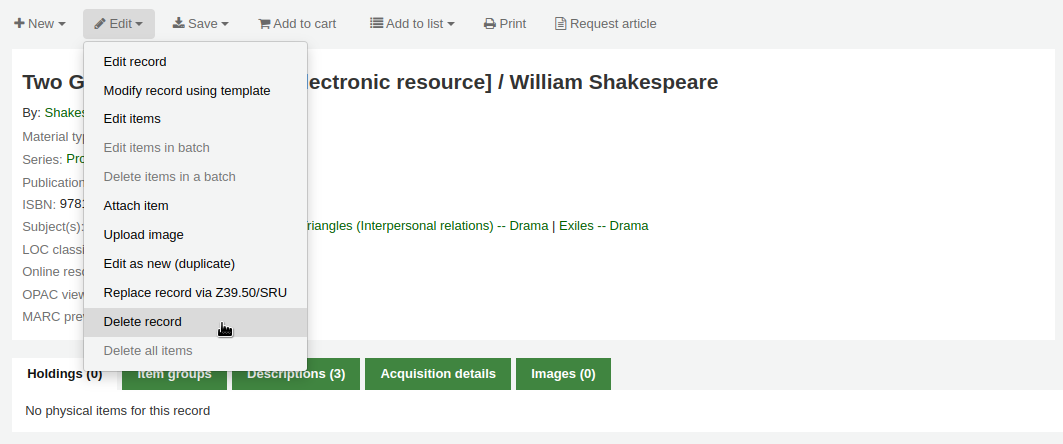 The Edit menu in a bibliographic record, the mouse cursor is on the 'Delete record' option