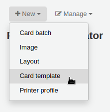 "New" button in the patron card creator is open, the mouse cursor is on the "Card template" option