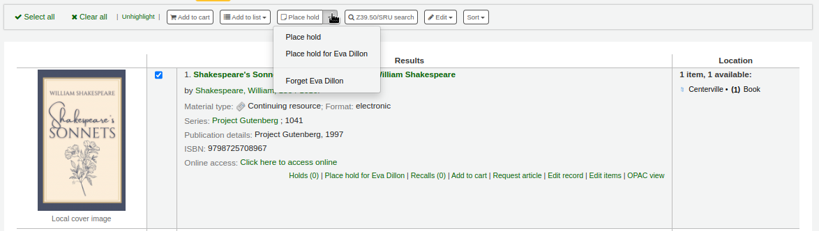 The arrow button next to the 'Place hold' at the top of the search results in the staff interface is pressed and the options are: Place hold, Place hold for Eva Dillon, and Forget Eva Dillon