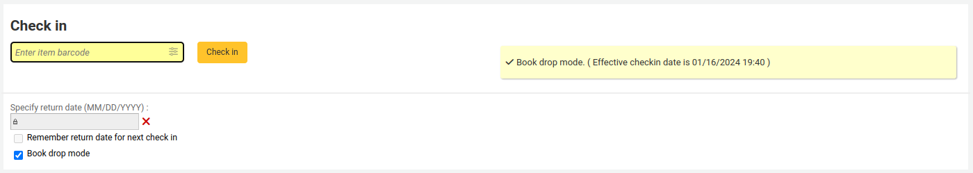 The check in page of the circulation module. The field to scan the barcode is visible, as well as the checkin settings underneath: specify return date, remember return date for next check in, and book drop mode. The book drop mode box is checked, the barcode field is yellow and there is a message saying "Book drop mode. ( Effective checkin date is 01/16/2024 19:40 )".