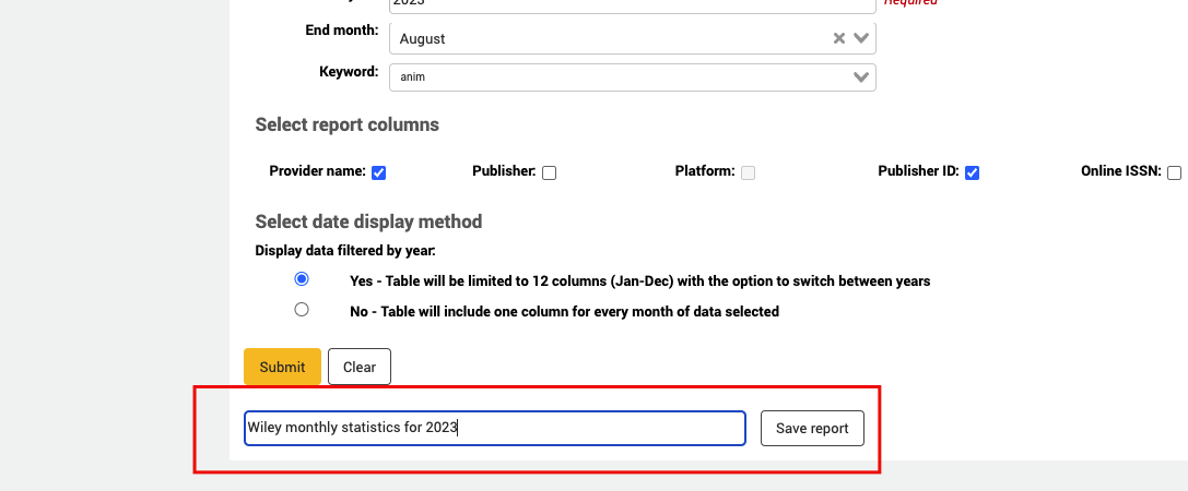 In the Create report form, the focus is on the 'Save report' button. In the text box next to it, the words 'Wiley monthly statistics for 2023' have been entered.