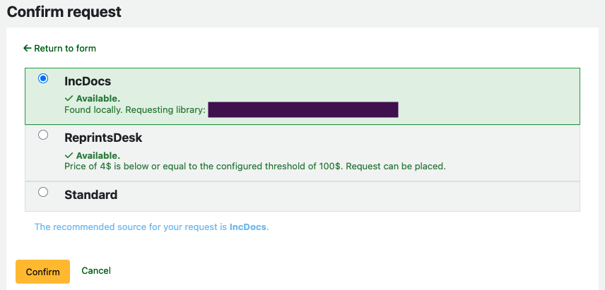 On the ILL confirm request page, we can see three options, each in their own block: IncDocs, ReprintsDesk and Standard. Both IncDocs and ReprintsDesk show as 'Available'. IncDocs is ticked. Under the blocks is the message: 'The recommended source for your request is IncDocs'.