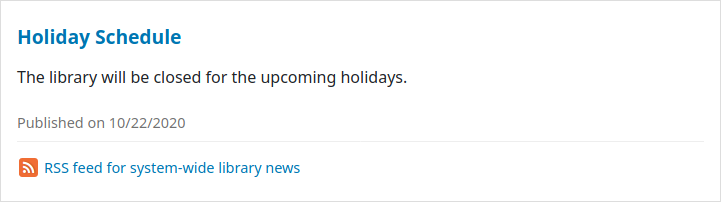 View of a news item on the OPAC with an RSS icon next to the text 'RSS feed for system-wide library news'